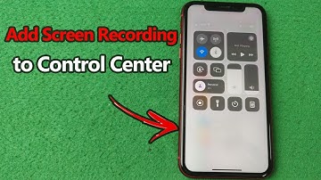How to Add Screen Recording to Control Center on iPhone | Full Guide