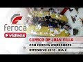 Cursos de Juan Villa con Feroca · 2018 · Día 2