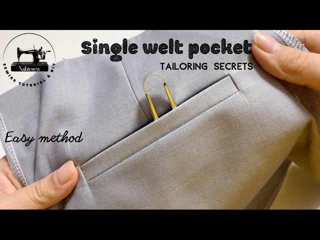 ✅ Easy to sew a single welt pocket with simple method from tailor | secret tailoring | Nabiesew class=