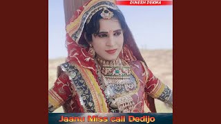 Jaanu Miss call Dedijo