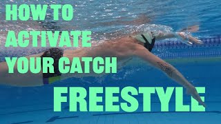 How to Activate your Catch in freestyle