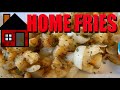 The Best Home Fries Recipe Ever (Step by step)