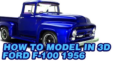 3D modeling of vehicle Ford F-100. Part 03