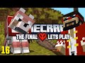The Final Minecraft Let&#39;s Play (#16)