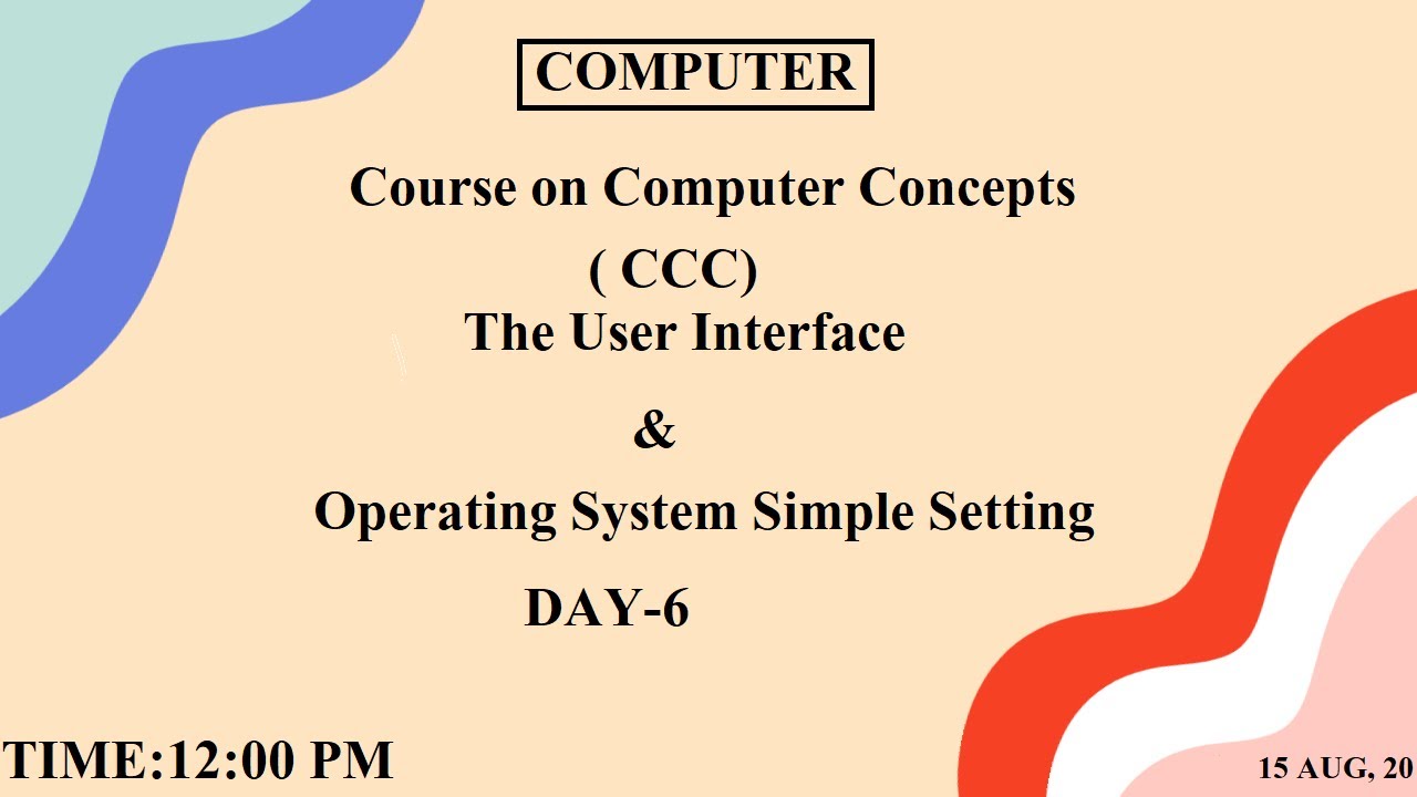 Computer Ccc Set Computer | CCC | Day-6 | The User Interface & OS Simple Setting | by ...