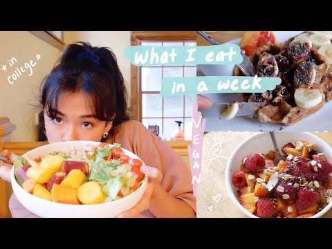 what i eat in a week as a college student ? (vegan!!)