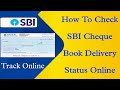 How To Check SBI Cheque Book Delivery Status Online