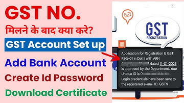 GST Number milne ke baad kya kare | Download GST Certificate | gst user id and password kaise banaye