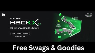 Scaler HackX 2.0 || Free Swags & Goodies || Scaler Challenge || Register Now
