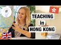 Teaching in Hong Kong - What is it like?