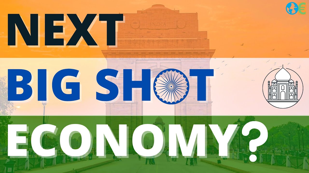 The Indian Economy- Next Big Shot?