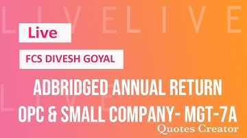 Abridged Annual Return for OPCs and Small Companies - MGT-7A