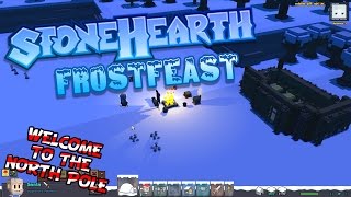 Welcome To The North Pole - Stonehearth Mod - Frostfeast Gameplay - Part 1