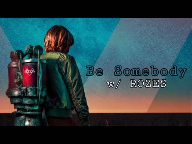 NEFFEX u0026 ROZES - Be Somebody class=