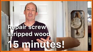 Repair screw stripped wood in under 15 minutes!