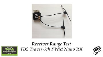 Receiver Test – TBS Tracer 6ch PWM Nano
