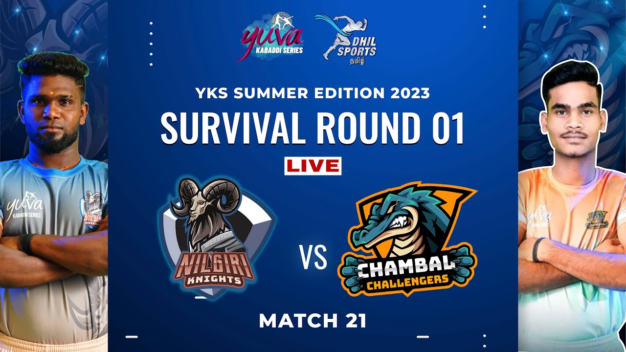 Match 21 | Nilgiri Knights Vs Chambal Challengers | Survival Round 01 | YKS Summer Edition 2023