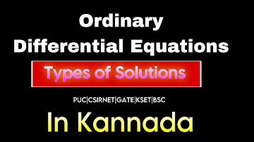 Types of Solutions in by  differential equations in kannada 2025-2026 || puc and bsc maths||kset