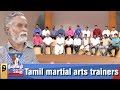 Neeyindri Amayathu Ulagu | Tamil martial arts trainers | 23/04/2017 | Puthiya Thalaimurai TV