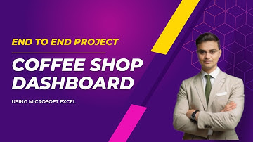 Coffee Shop Dashboard - Complete End to End Project in MS Excel