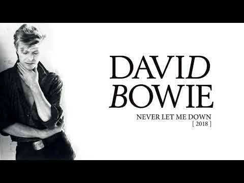 David Bowie - Never Let Me Down, 2018 (Official Audio)