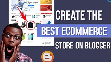 How to Create a STORE WEBSITE with Blogger