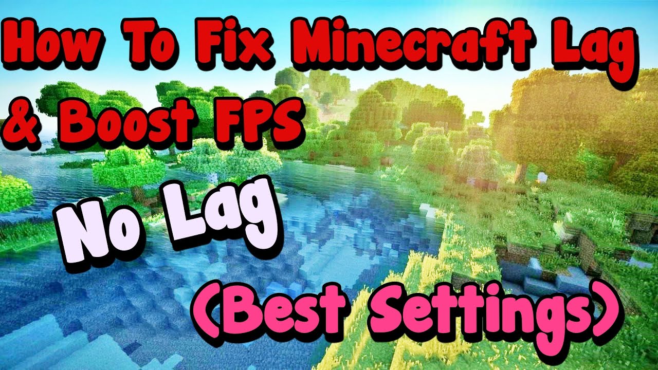 How To Fix Lag & Boost Fps In Minecraft With Detail. - YouTube