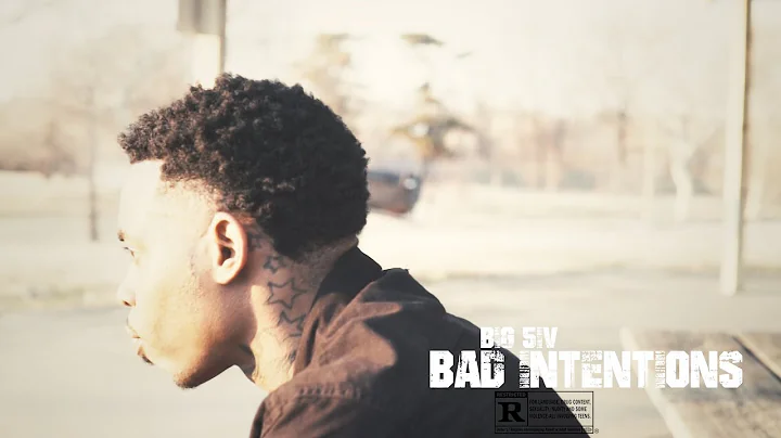 BIG 5IV - Bad Intentions (Official Music Video) Shot by @DNiceTV314