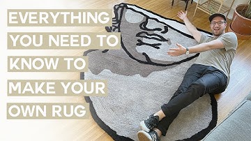 EVERYTHING YOU NEED TO KNOW TO MAKE A RUG // RUG TUFTING