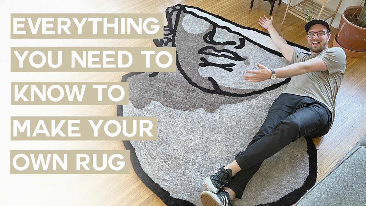 EVERYTHING YOU NEED TO KNOW TO MAKE A RUG // RUG TUFTING - YouTube