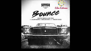 Dimitri Vegas Like Mike Vs Julian Banks Bassjackers Feat Snoop Dogg - Bounce Official Audio