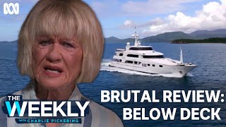 Margaret Pomeranz reviews Below Deck Down Under | The Weekly with Charlie Pickering | ABC TV + iview