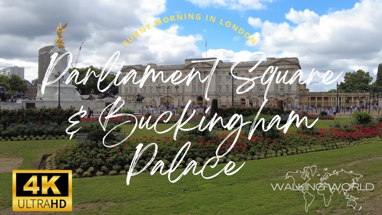 Walking Parliament Square, St James’s Park & Buckingham Palace 4K HD | August 2022