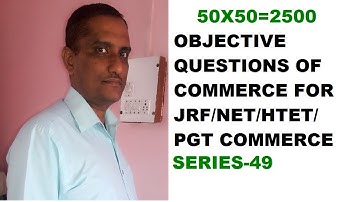 COMMERCE OBJECTIVE QUESTIONS-SERIES 49