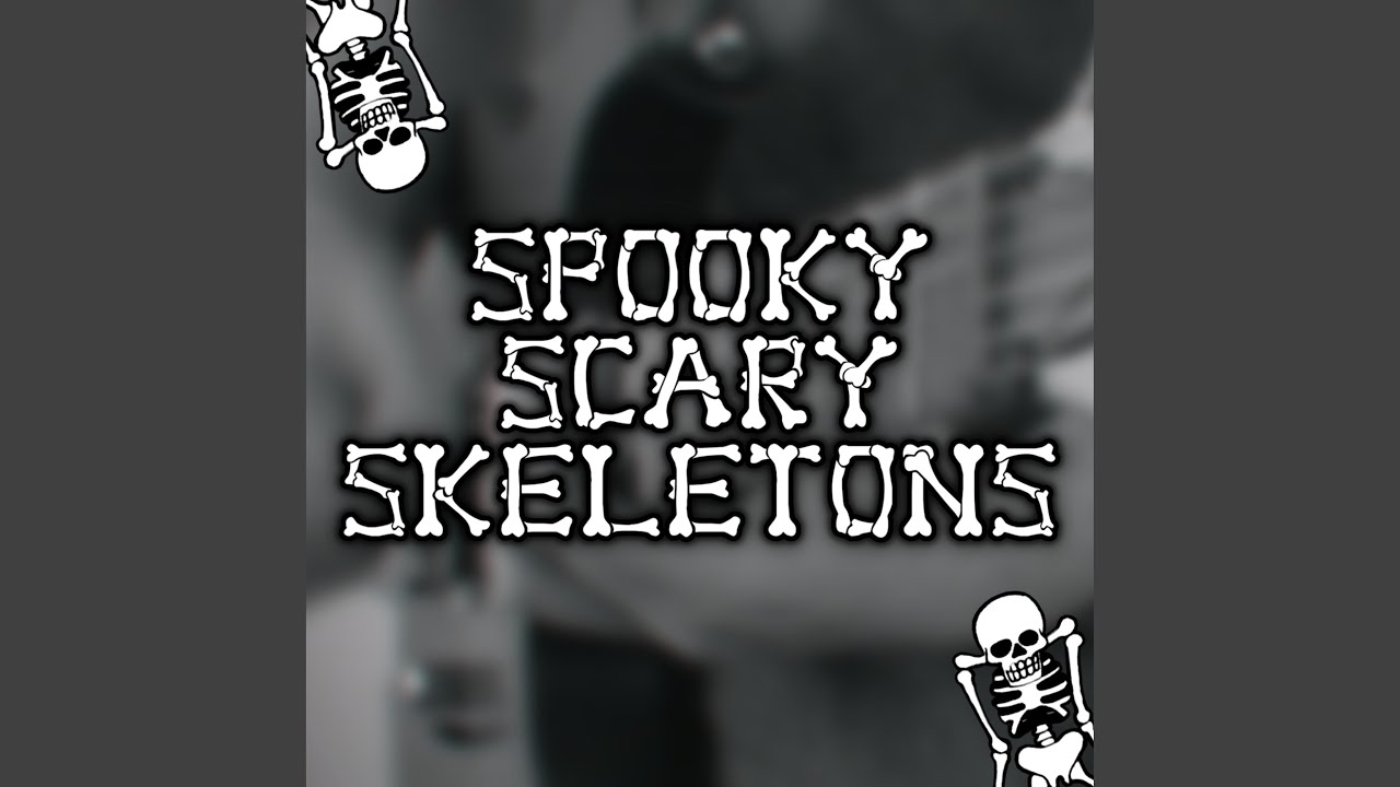 Текст песни СПУКИ скэри скелетон. Scary skeleton текст