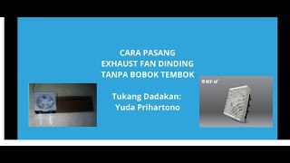 Download Lagu Cara Pasang Exhaust Fan Dinding Tanpa Bobok Tembok (sebuah alternatif) MP3 Download Lagu Cara Pasang Exhaust Fan Dinding Tanpa Bobok Tembok (sebuah alternatif) MP3