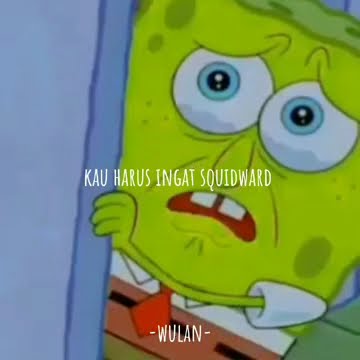 story wa spongebob sakit