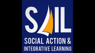 Social Action and Integrative Learning (SAIL) Overview