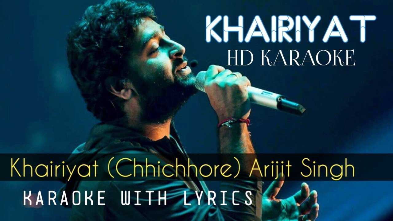 Khairiyat (Chhichhore) Arijit Singh KARAOKE WITH LYRICS