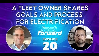 A Fleet Owner Shares His Goals and Process for Electrification