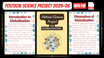 Project on Globalisation for Class 12th CBSE 2025-26 || Political Science Project || With PDF
