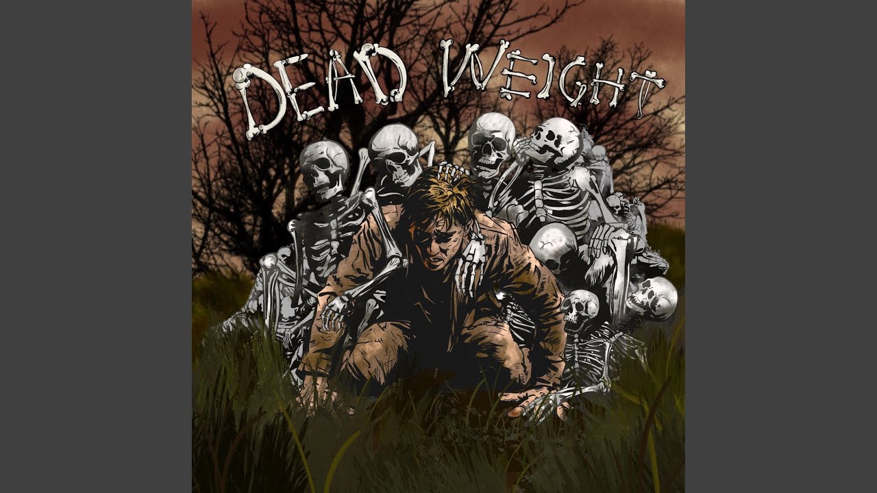 Guarda Dead Weight su YouTube Guarda Dead Weight su YouTube
