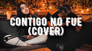 Video thumbnail of "Contigo No Fue (COVER) - Adriel Favela, La Cotorrisa, Strecci"