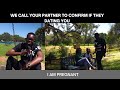 EP18| WE CALL YOUR PARTNER TO CONFIRM IF THEY DATING YOU | I AM PREGNANT