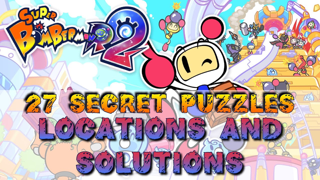 Super Bomberman R2 - All 27 Secret Puzzles Locations and Solutions 