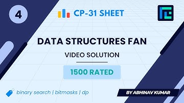 #4 Data Structures Fan | Video Solution | 1500 Rated | TLE CP-31 Sheet | Best Codeforces Problems