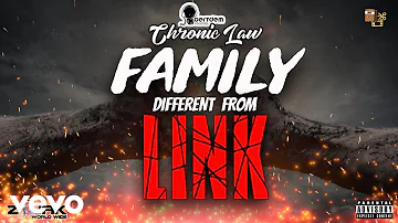 Chronic Law - Family Different From Link (Official Audio)