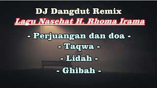 Download Lagu DJ Dangdut Remix Full Album - Lagu Nasehat Bang H, Rhoma Irama. MP3 Download Lagu DJ Dangdut Remix Full Album - Lagu Nasehat Bang H, Rhoma Irama. MP3