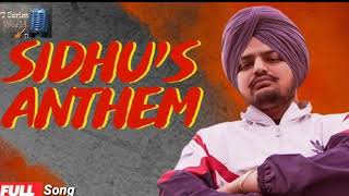 Sidhu's anthem ( latest Song )  sidhu moose wala Ft. Sunny Malton & byg byrd