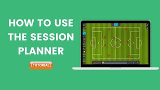 How to use the Plan It Coach Session Planner [Tutorial]